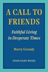 A Call to Friends - Marty Grundy - 9781734630077
