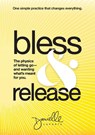 Bless & Release - Danielle Laporte - 9781734679434