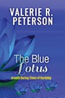 The Blue Lotus - Valerie Peterson - 9781734759570