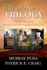 The Islands Trilogy - Patrick E. Craig ; Murray Pura - 9781734763591