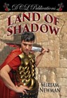 Land of Shadow - Miriam Newman - 9781734769036
