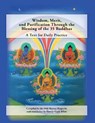 Wisdom, Merit, and Purification Through the Blessing of the 35 Buddhas: A Text for Daily Practice - Pamela Gayle White - 9781734782356