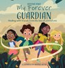 My Forever Guardian - Kristina Bingham Jones - 9781734814200