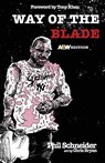 Way of the Blade - Phil Schneider - 9781734945980