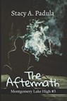 The Aftermath - Stacy A Padula - 9781735016863