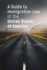 A Guide to Immigration Law of the United States of America - Levan Natalishvili - 9781735040707