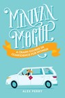 Minivan Mogul - Alex Perry - 9781735091532