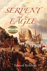 The Serpent and the Eagle - Edward Rickford - 9781735131900