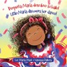 !Pequena Maria descubre su baile! / Little Maria discovers her dance! - Luz Maria Mack - 9781735230825