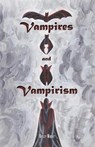 Vampires and Vampirism - Dudley Wright - 9781735320144