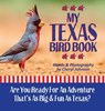 My Texas Bird Book - Cheryl L Johnson - 9781735324241