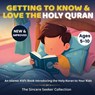 Getting to Know & Love the Holy Quran - The Sincere Seeker Collection - 9781735326023