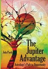 The Jupiter Advantage, Astrology's Path to Opportunity - PURDY,  Julia - 9781735549705