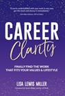 Career Clarity - Lisa Miller - 9781735586106