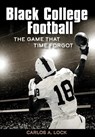 Black College Football - Carlos A Lock - 9781735650210