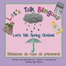Let's Talk Spring Clothes! / !Hablemos de ropa de primavera! - Amanda Beth Martin - 9781735687360