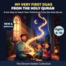 My Very First Duas From the Holy Quran - The Sincere Seeker Collection - 9781735816753
