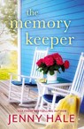 The Memory Keeper - Jenny Hale - 9781735845807