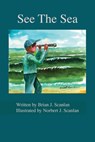 See The Sea - Brian J Scanlan - 9781735889207