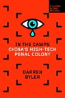 IN THE CAMPS - Darren Byler - 9781735913629