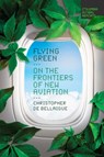 Flying Green - Christopher de Bellaigue - 9781735913780