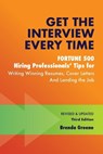 Get the Interview Every Time - Brenda Greene - 9781735992204