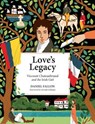 Love's Legacy: Viscount Chateaubriand and the Irish Girl - Daniel Fallon - 9781735999616