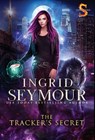 The Tracker's Secret - Ingrid Seymour - 9781736061213