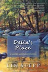 Delia's Place - Lin Stepp - 9781736164303