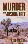 Murder at the Joshua Tree - Ron McCoy - 9781736185612