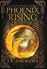 Phoenix Rising - Ja Andrews - 9781736232613