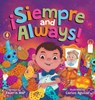¡Siempre and Always!: A Children's Picture Book About Halloween and Día de los Muertos Celebrating Tradition, Culture, and Family for Kids Ages 4-8 - Valeria Mar - 9781736245064