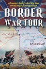 Border War Tour - Jonathan a Jones - 9781736463338