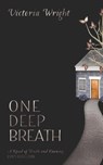 One Deep Breath - Victoria Wright - 9781736490075