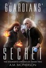 The Guardians' Secret - A.M. McPherson - 9781736493434