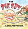 The Pie Spy - Darlina Eichman - 9781736580400