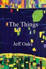 The Things - Jeff Oaks - 9781736599075