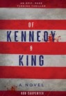 Of Kennedy & King - Rob Carpenter - 9781736615591