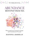 Abundance Beyond Trauma Workbook - Jeannine L Rashidi - 9781736664827