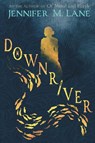 Downriver - Jennifer M. Lane - 9781736669129