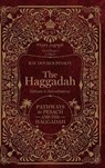 The Haggadah: Pathways to Pesach and the Haggadah - Dovber Pinson - 9781736702635