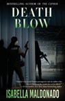 Death Blow - Isabella Maldonado - 9781736720035