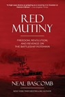 Red Mutiny - Neal Bascomb - 9781736748602
