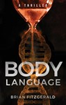 Body Language - Brian W Fitzgerald - 9781736770726