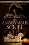 The Anonymous Scribe - John I Rigoli ; Diane Cummings - 9781736811887