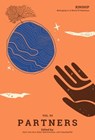 Kinship: Belonging in a World of Relations, Vol. 3 – Partners - Gavin Van Horn ; Robin Wall Kimmerer ; John Hausdoerffer - 9781736862582