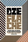 Die Flache: Design and Lettering of the Vienna Secession, 1902–1911 - Diane V. Silverthorne - 9781736863312