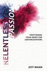 Relentless Passion - Jeff Mann - 9781736883921