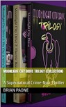 Moonlight City Drive Trilogy - Brian Paone - 9781736886779