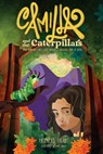 Camilla and the Caterpillars - Frances Figart - 9781737035121